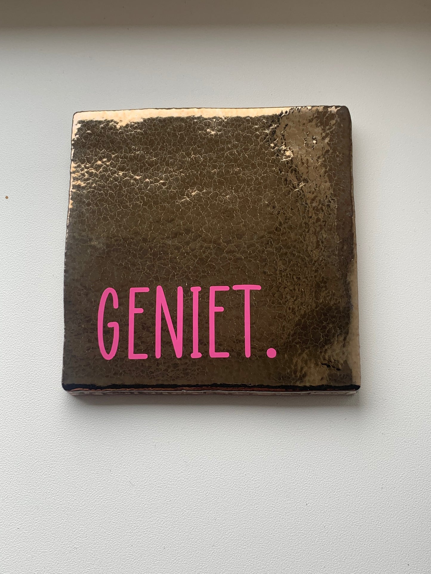 TEGELTJE | GENIET. | GOUD & ROZE | 10cm x 10 cm