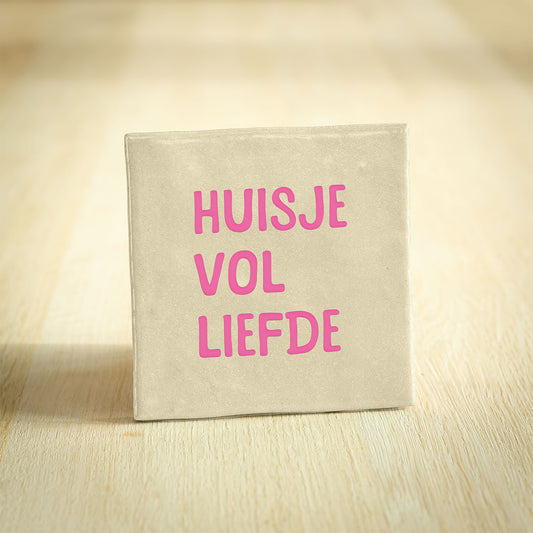 Tegeltje – Huisje vol liefde | Beige & Roze | 10x10cm
